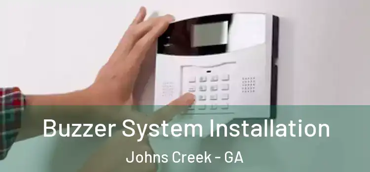 Buzzer System Installation Johns Creek - GA