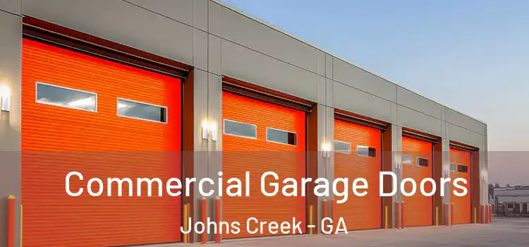  Commercial Garage Doors Johns Creek - GA