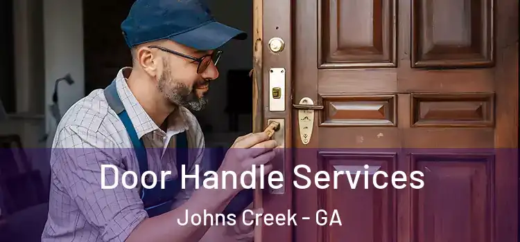 Door Handle Services Johns Creek - GA