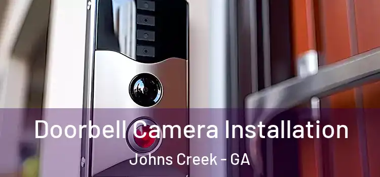  Doorbell Camera Installation Johns Creek - GA