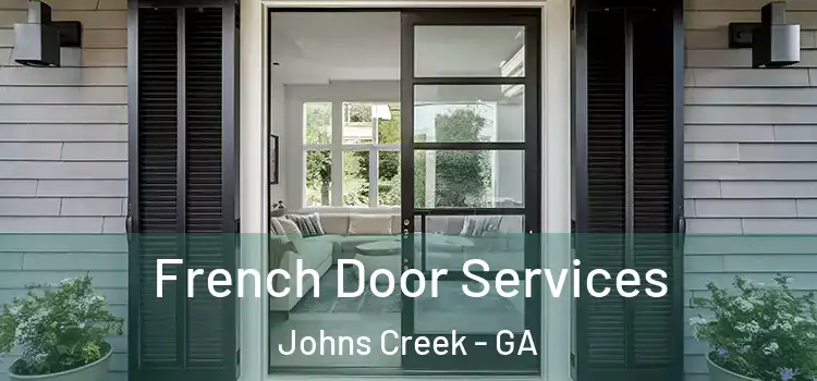French Door Services Johns Creek - GA