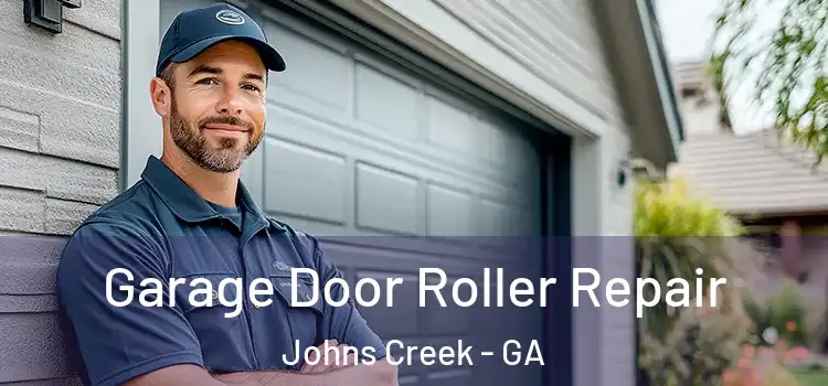  Garage Door Roller Repair Johns Creek - GA