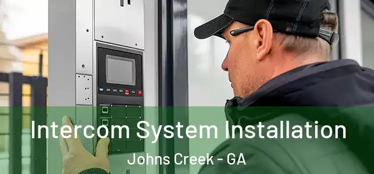  Intercom System Installation Johns Creek - GA