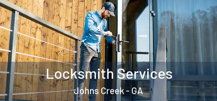 Locksmith Services Johns Creek - GA