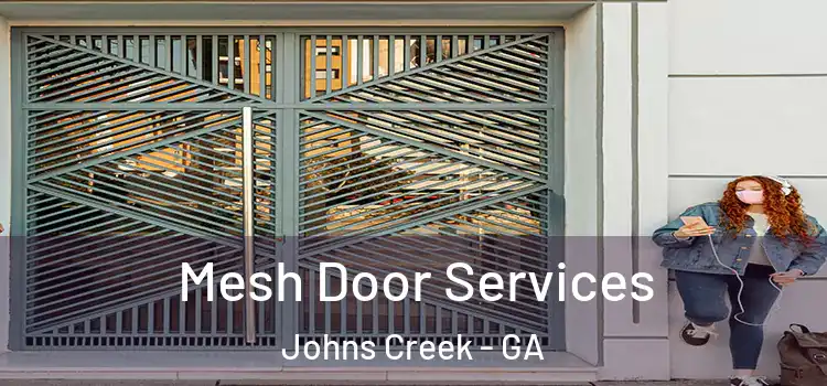 Mesh Door Services Johns Creek - GA