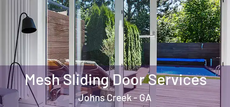  Mesh Sliding Door Services Johns Creek - GA