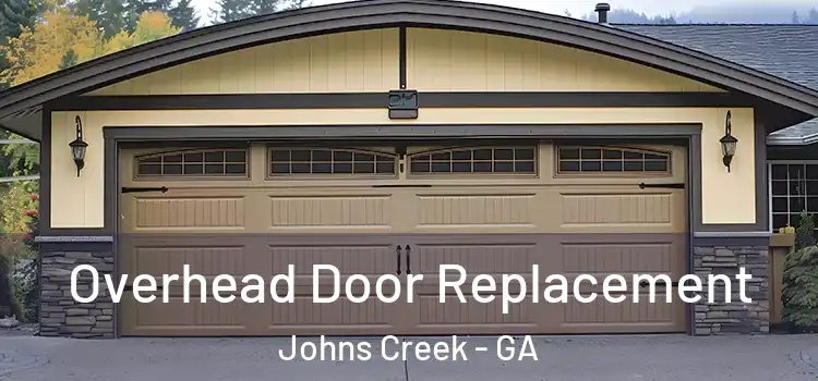  Overhead Door Replacement Johns Creek - GA