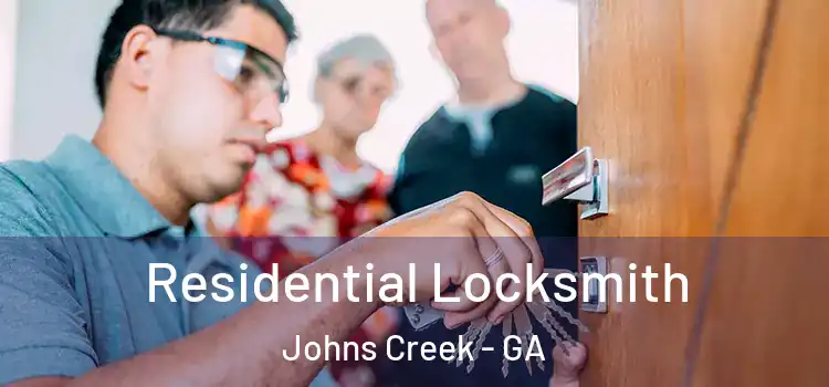 Residential Locksmith Johns Creek - GA