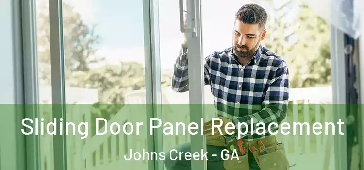  Sliding Door Panel Replacement Johns Creek - GA