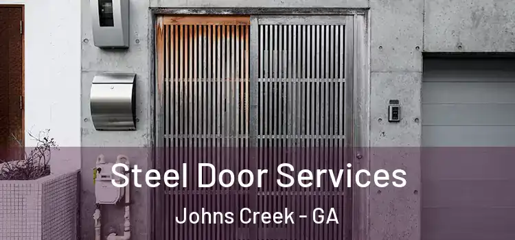 Steel Door Services Johns Creek - GA
